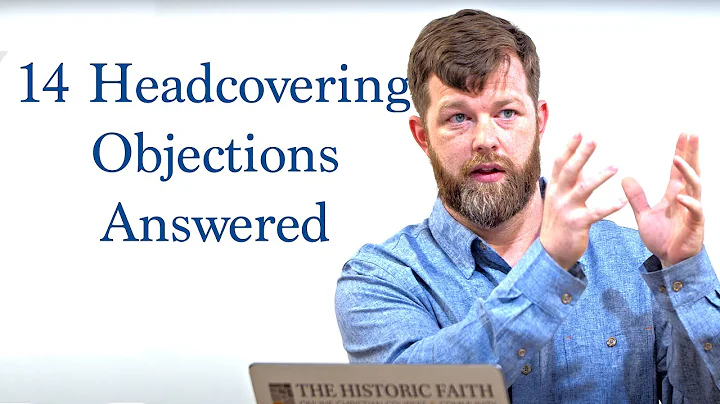 14 Objections to the Head Covering Answered - Dani...