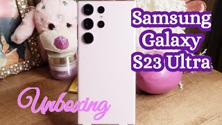 Samsung Galaxy S23 Ultra Lavender aesthetic 🎵 Unboxing and Accessories