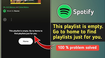 How to Fix Spotify Playlist Empty Problem