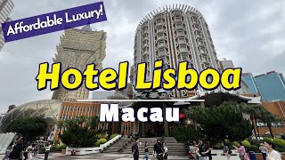 Affordable luxurious stay in Macau | Hotel Lisboa Full Review