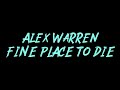 Alex Warren - Fine place to die Instrumental