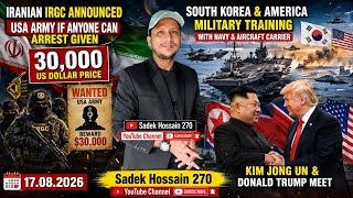 Iran USA army if enyone can arrest given 30000 US dollar South Korea  America training 17.08.2026 