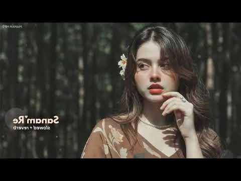Salam re [ slowed # reverb ] lofi arjit singh @MitthuMitthu-m 