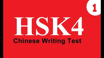Chinese hsk test - hsk level 4 (writing no.1) |Learn Chinese from A-Z