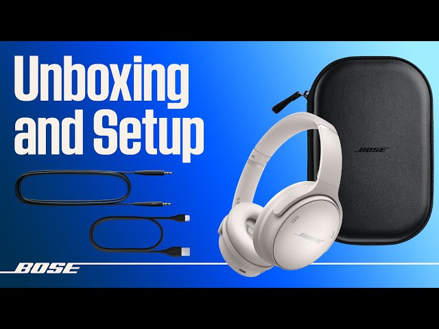 Bose QuietComfort® 45 Headphones – Unboxing and Setup