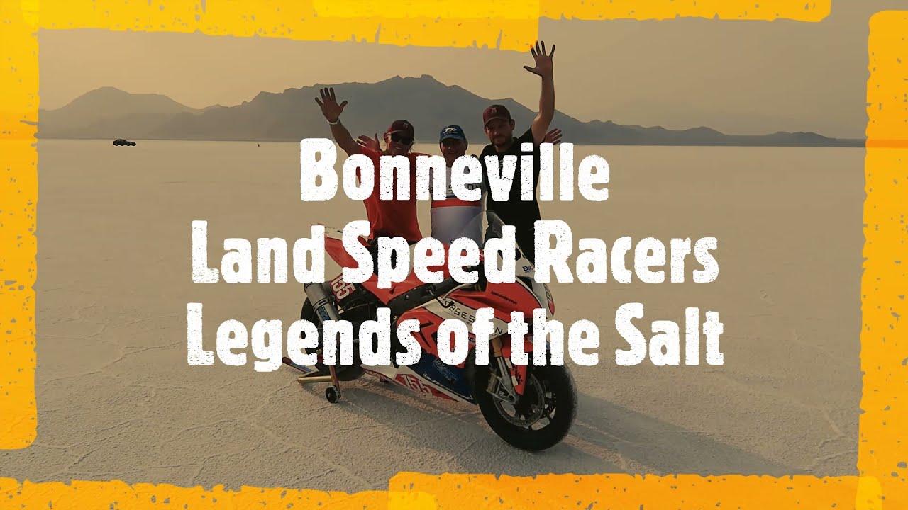 Bonneville Land Speed Racers. Part 3. Legend's of the Salt Flats. Motorcycle Speed Trails BMCST