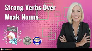Writing Skill Builder: Strong Verbs Over Weak Nouns