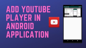 Add Youtube Player in your Android Application in few simple steps