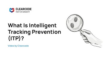 What Is Intelligent Tracking Prevention (ITP)?