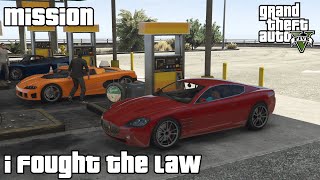 GTA 5 - Mission - I Fought The Law