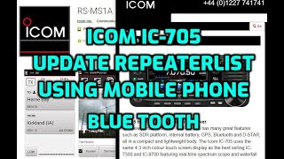 ICOM IC-705 - Update Repeater List Using Mobile Phone -Bluetooth