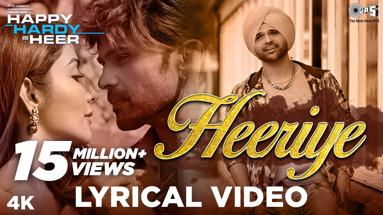 Heeriye Lyrical   Happy Hardy And Heer  Himesh Reshammiya Arijit Singh Shreya Ghoshal Sonia Mann