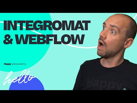 Webflow & Integromat Le Mariage No Code Parfait ? 2020