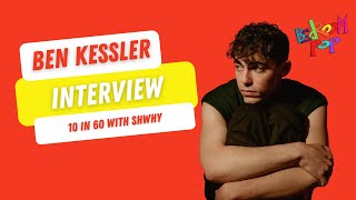 Who is Ben Kessler? | 10in60 Interview with SHWHY