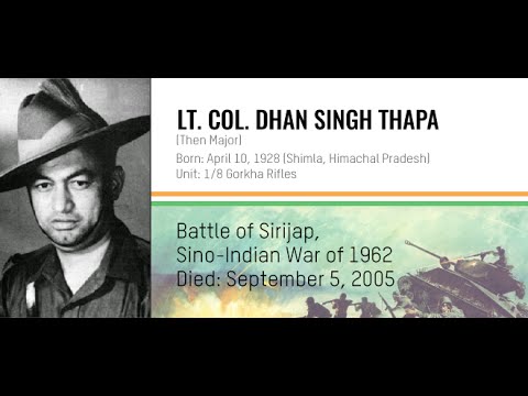 Param Vir Chakra Lieutenant Colonel Dhan Singh Thapa