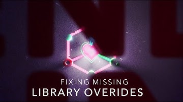 FIXING LIBRARY OVERRIDES IN BLENDER