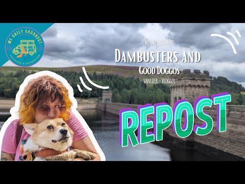REPOST of Walking with the Dambusters: Discovering the Secrets of Derwent Dam