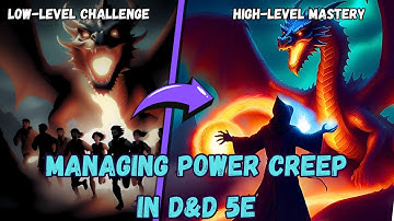 Manage Power Creep in Your Campaign