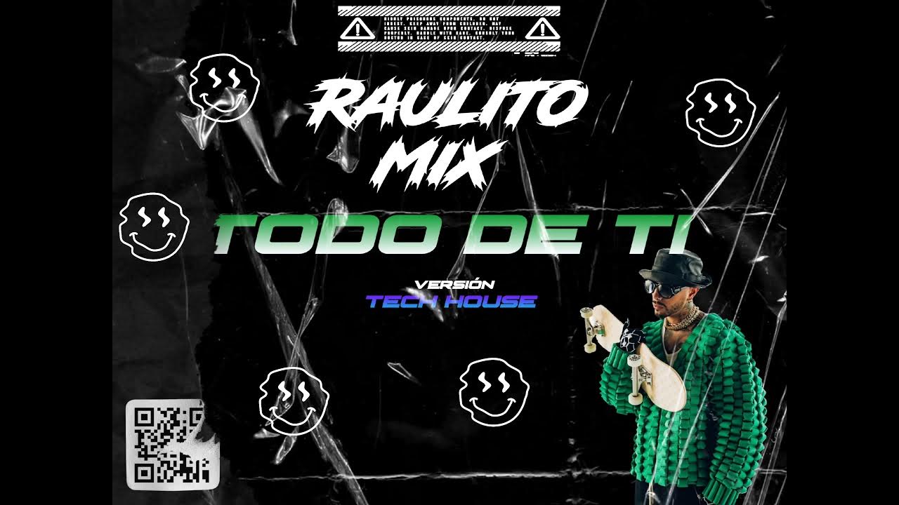 Todo de ti Rauw Alejandro (Versión Extended) DJ Remix Edit by Dj Raulito Mix YouTube