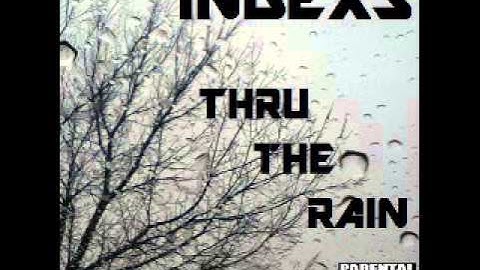 INDEX3 - THRU THE RAIN
