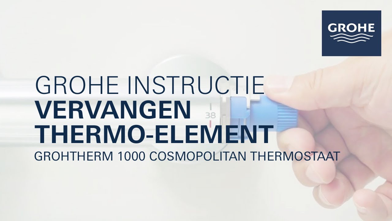 ontsmettingsmiddel Taille hoofdstuk Het thermo-element vervangen van een GROHE Grohtherm 1000 thermostaatkraan  - YouTube