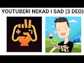 Youtuberi nekad I sad (3 deo)