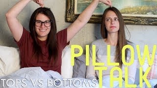Tops Vs Bottoms - Pillow Talk