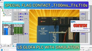GMWIN : Flag _T10ms (Clock 100ms), _T1s (Clock 1s), _T10s (Clock 10s) LS Glofa PLC With Simulation