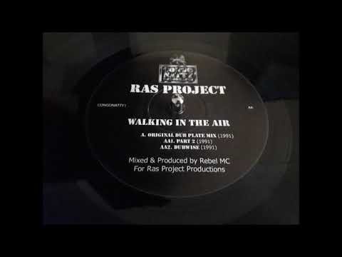 X Project — RAS Project - Walking In The Air (Part 2)