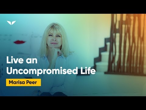 Live An Uncompromised Life | Marisa Peer