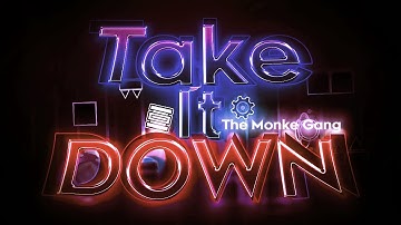 "TAKE IT DOWN" Full layout (Hosted by Omitsu & PDK)