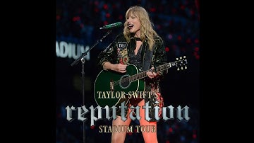 Taylor Swift - So It Goes... (Live From reputation Stadium Tour) (HQ Audio)