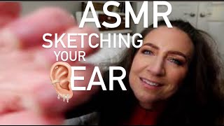 ASMR | CAN YOU "'EAR" ME? SKETCHING YOUR EAR (HAND MOVEMENTS, PENCIL/PAPER SOUNDS) | Lynn Rasmussen