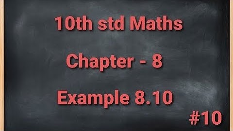TN 10th std Mathematics Chapter 8 Statistics and Probability Example 8.10