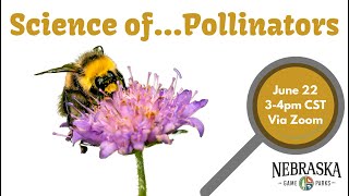 Science of...Pollinators