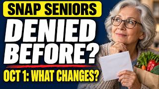Full SNAP Rules Change October 1 — One New Rule Erases Old Senior Denials Update