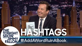 Hashtags: #AddAWordRuinABook