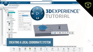 3DEXPERIENCE SIMULIA - Creating a Local Coordinate System