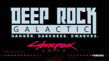 DEEP ROCK GALACTIC - Cyberpunk Music Mod Overview