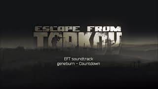 Escape from Tarkov OST - Countdown 1 Hour