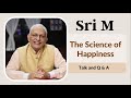 The Science of Happiness | Sri M | IIM Jammu | March 2022