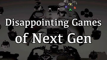 Top 5 Disappointing Next-Gen Games