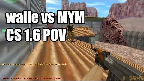POV: walle vs. MYM @KODE5 NiP CS 1.6 Demo