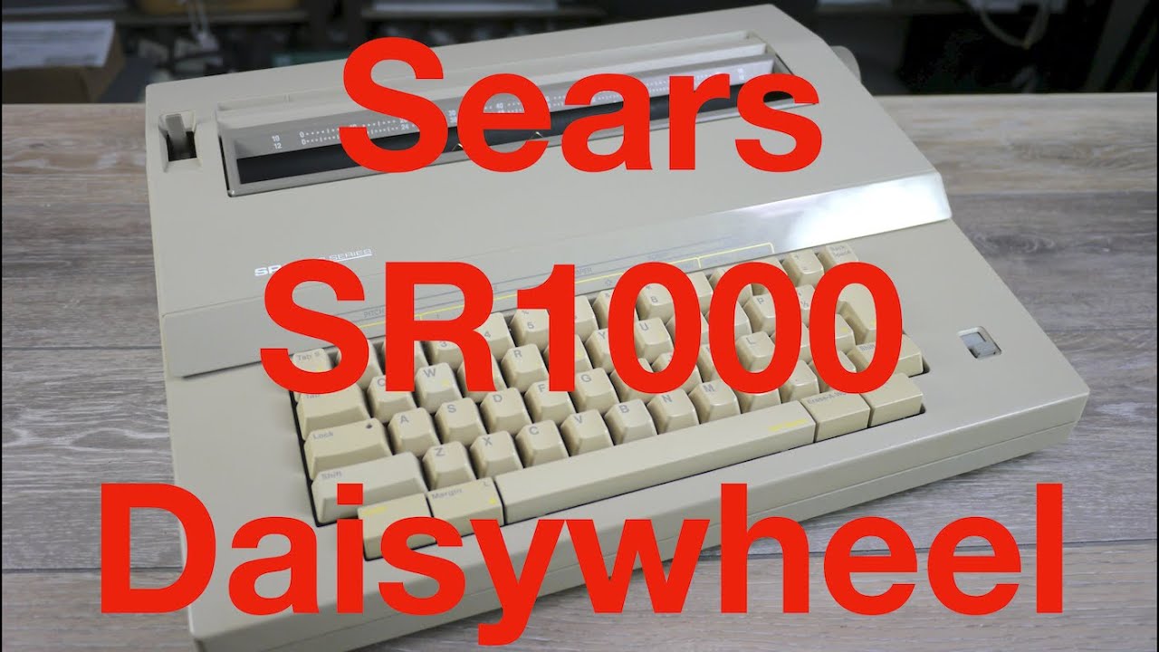 Sears SR1000 Electronic Daisywheel Typewriter YouTube
