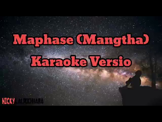 Maphase(mangtha) Karaoke Version class=