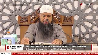 LIVE Teori Orang Kafir = Membohongi Diri Sendiri - Ust. Arif Hidayatullah
