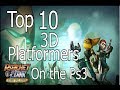 Top 10 3D Platformers on the Ps3