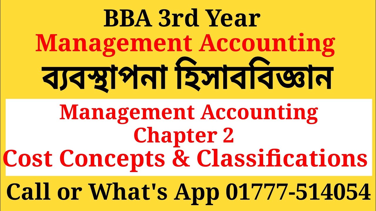 Management Accounting Chapter 2 Cost Concepts & Classifications - YouTube