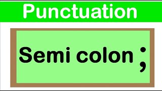 SEMI COLON | English grammar | How to use punctuation correctly