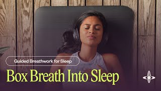 Box Breathe Into Sleep | Guided Breathwork for Sleep (7 minutes)